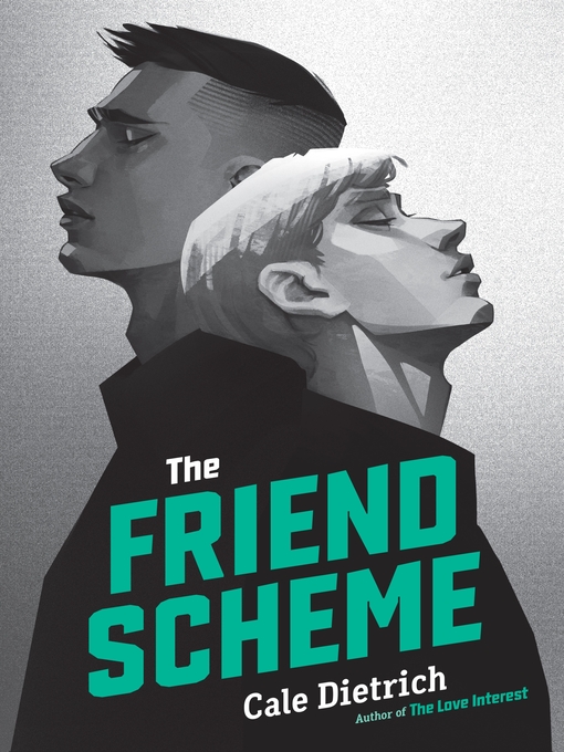 Title details for The Friend Scheme by Cale Dietrich - Available